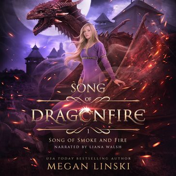 Song of Smoke and Fire - Megan Linski