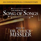 Song of Songs, The: The Song of Solomon Commentary