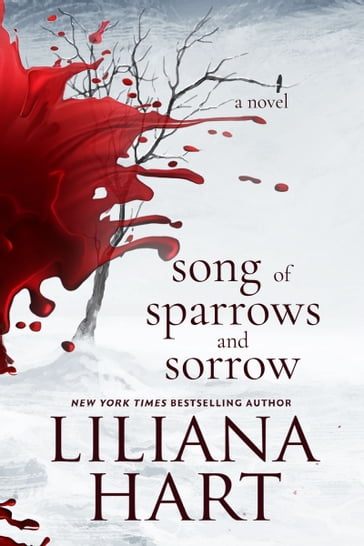 Song of Sparrows and Sorrow - Liliana Hart