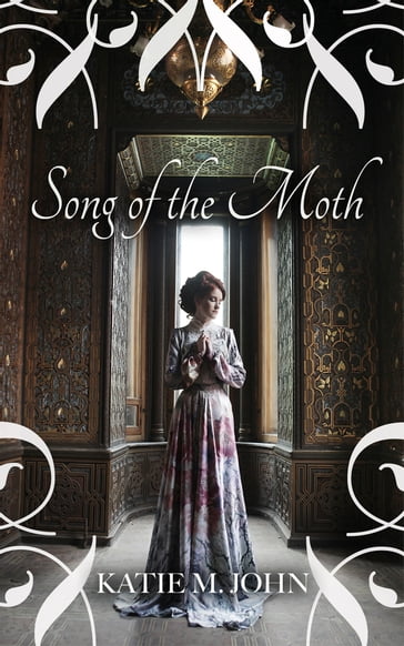 Song of The Moth - Katie M John
