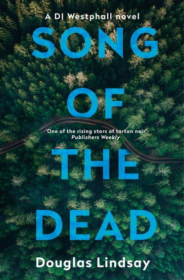 Song of the Dead - Douglas Lindsay