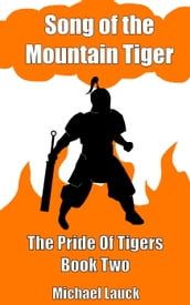 Song of the Mountain Tiger