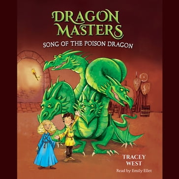 Song of the Poison Dragon: A Branches Book (Dragon Masters #5) - Tracey West