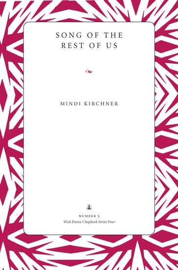 Song of the Rest of Us - Mindi Kirchner