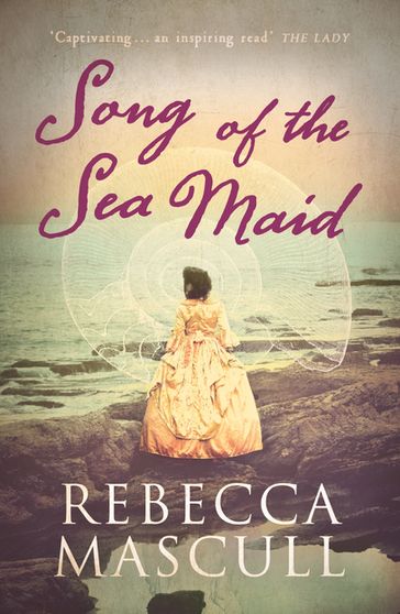 Song of the Sea Maid - Rebecca Mascull