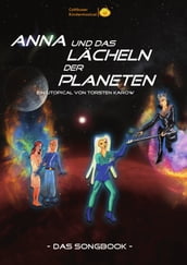 Songbook: Anna und das Lacheln der Planeten