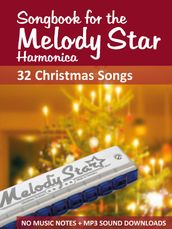 Songbook for the Melody Star Harmonica - 32 Christmas Songs