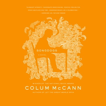 Songdogs - Colum McCann