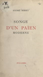 Songe d un païen moderne