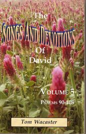 Songs and Devotions of David, Volume V