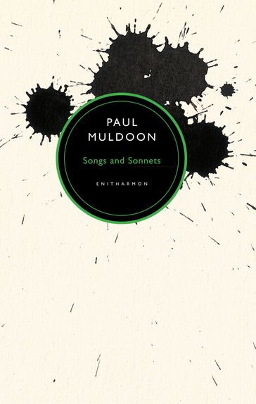 Songs and Sonnets - Paul Muldoon