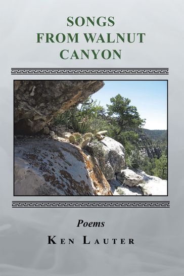 Songs from Walnut Canyon - Ken Lauter