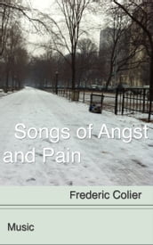 Songs of Angst and Pain