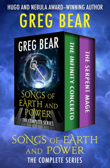 Songs of Earth and Power - Greg Bear