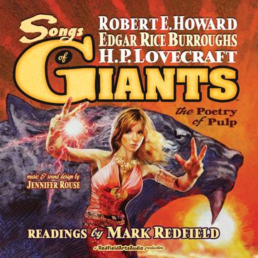 Songs of Giants - H.P. Lovecraft - Edgar Rice Burroughs - Robert E. Howard