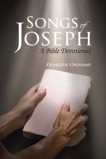 Songs of Joseph - Olabode Ososami