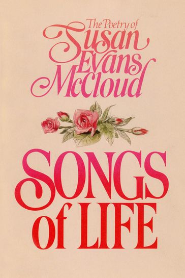 Songs of Life - Susan Evans McCloud