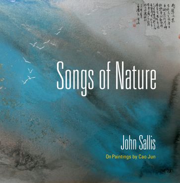 Songs of Nature - John Sallis