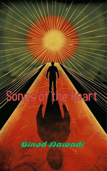 Songs of the Heart - Binod Dawadi