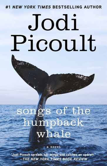 Songs of the Humpback Whale - Jodi Picoult