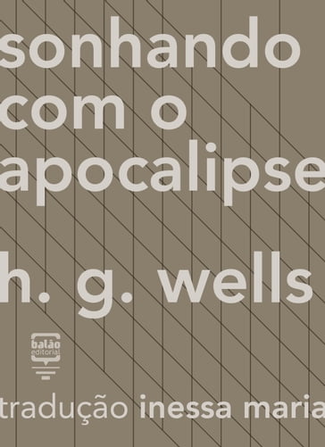 Sonhando com o Apocalipse - H.G. Wells