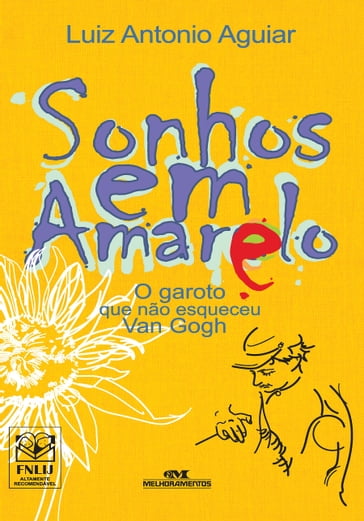 Sonhos em amarelo - Luiz Antonio Aguiar