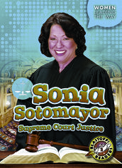 Sonia Sotomayor: Supreme Court Justice