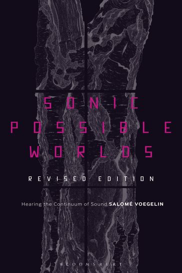 Sonic Possible Worlds, Revised Edition - Dr Salomé Voegelin