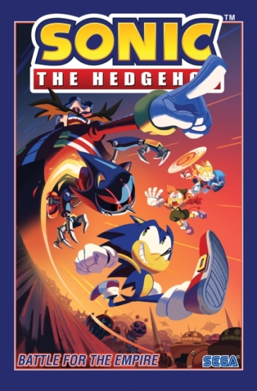 Sonic The Hedgehog, Vol. 13: Battle for the Empire - Ian Flynn - Adam Bryce Thomas