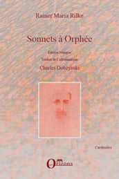 Sonnets à Orphée: Edition bilingue