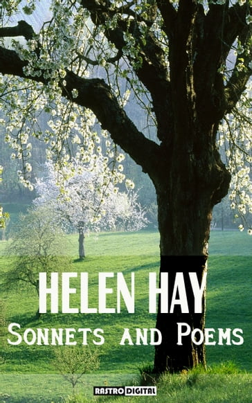 Sonnets and Poems - Helen Hay