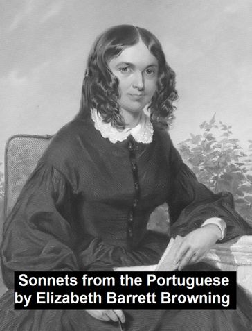 Sonnets from the Portuguese - Elizabeth Barrett Browning