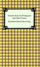 Sonnets from the Portuguese and Other Poems