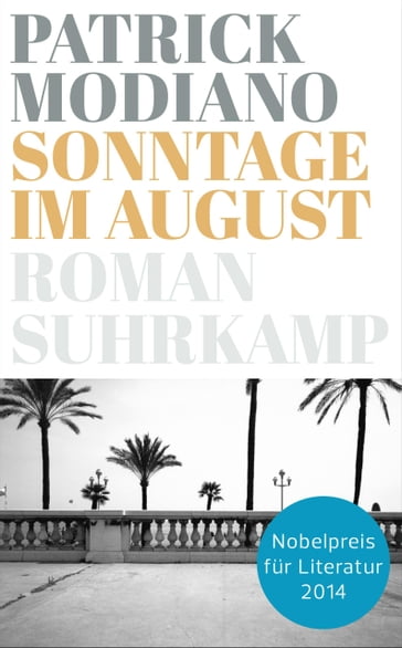 Sonntage im August - Patrick Modiano