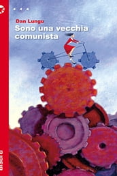 Sono una vecchia comunista