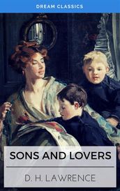 Sons and Lovers (Dream Classics)