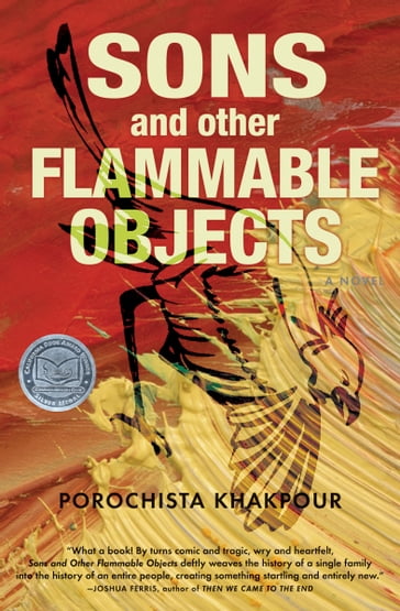 Sons and Other Flammable Objects - Porochista Khakpour
