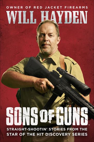 Sons of Guns - Will Hayden