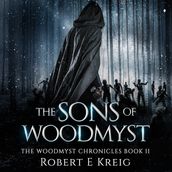 Sons of Woodmyst, The