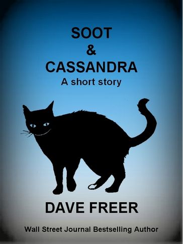Soot & Cassandra - Dave Freer