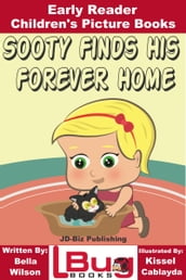 Sooty Finds His Forever Home: Early Reader - Children s Picture Books