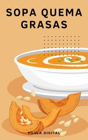 Sopa Quema Grasas