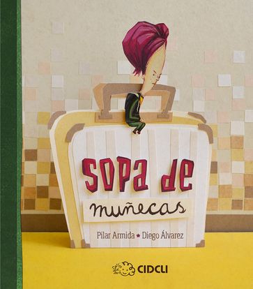 Sopa de muñecas - Pilar Armida