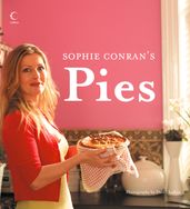 Sophie Conran s Pies
