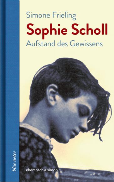 Sophie Scholl - Simone Frieling