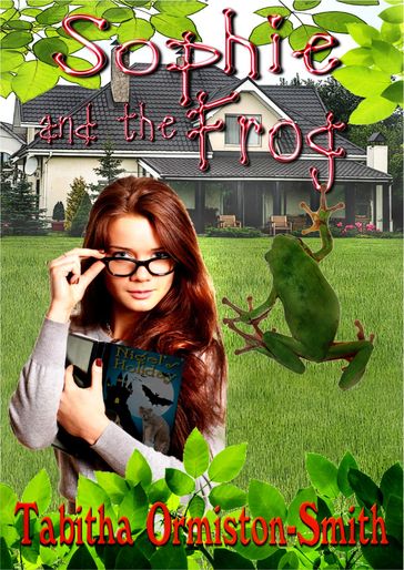 Sophie and the Frog - Tabitha Ormiston-Smith