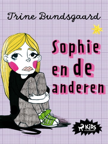 Sophie en de anderen - Trine Bundsgaard