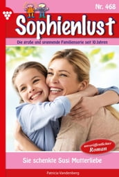 Sophienlust 468 Familienroman