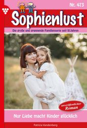 Sophienlust 473 Familienroman