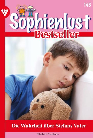 Sophienlust Bestseller 143  Familienroman - Elisabeth Swoboda